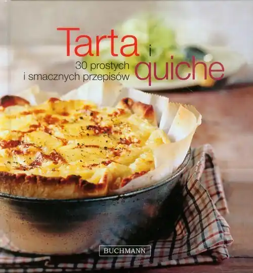 Rabat Tarta i quiche. 30 prostych i smacznych przepisów