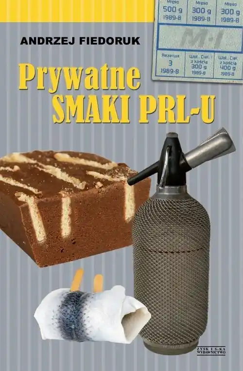 Nowy Prywatne smaki PRL-u