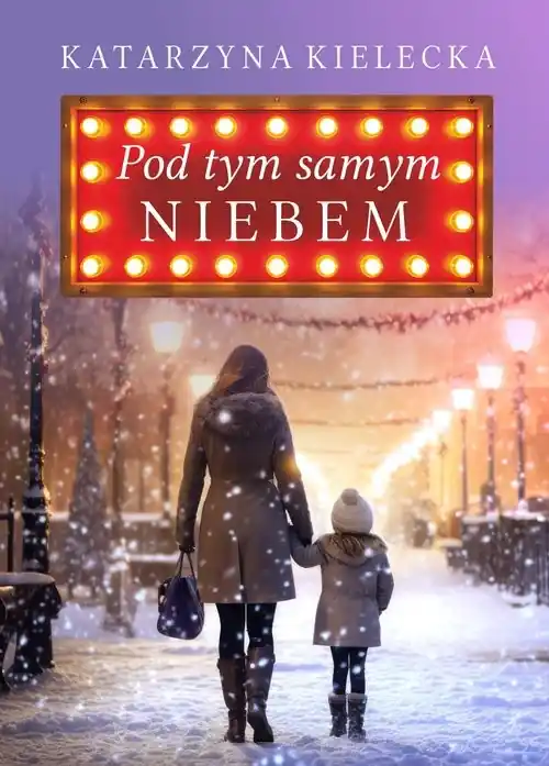 Pod tym samym niebem Darmowy zwrot