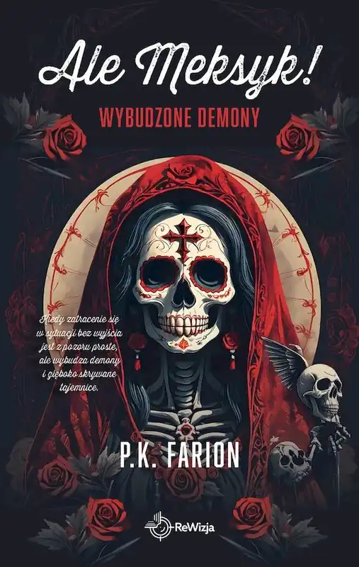 Wybudzone demony. Ale Meksyk! Rabat