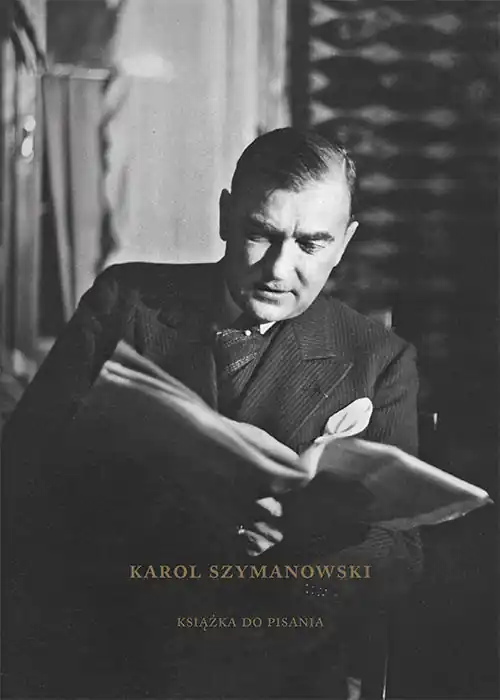 Ograniczona ilość Karol Szymanowski Książka do pisania
