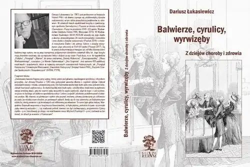Balwierze, cyrulicy, wyrwizęby Z dziejów choroby i zdrowia Bezpieczne zakupy
