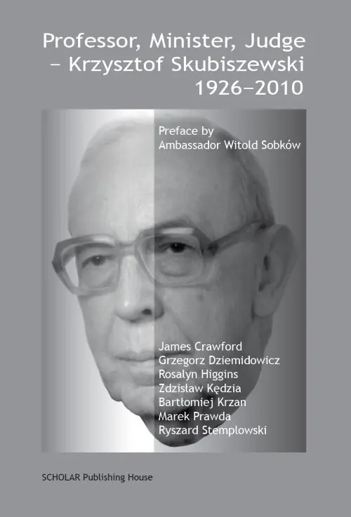 Professor, Minister, Judge - Krzysztof Skubiszewski 1926-2010 Szybka dostawa