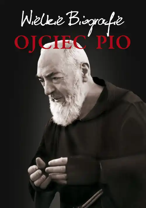 Bezpieczna płatność Ojciec Pio Wielkie Biografie