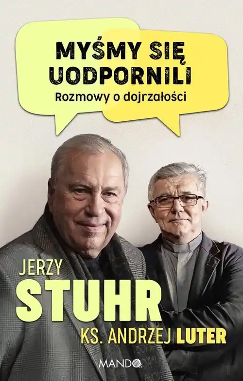 Cena promocyjna Myśmy się uodpornili Rozmowy o dojrzałości