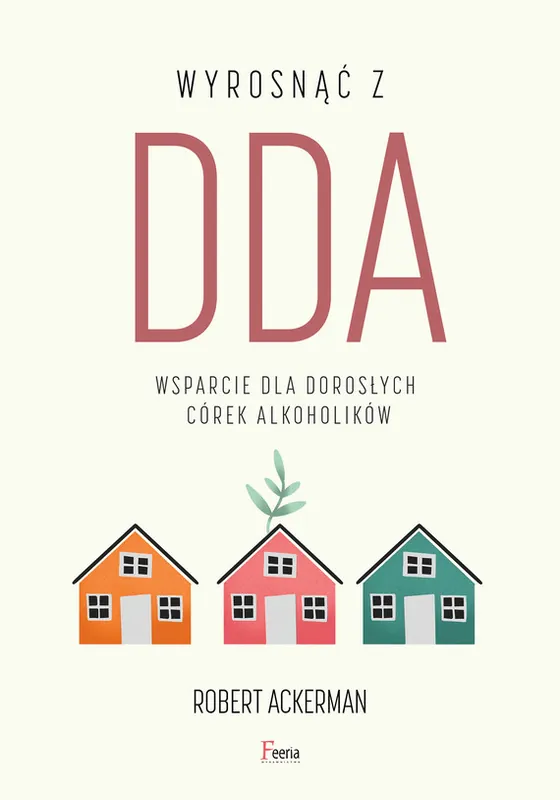 Wyrosnąć z DDA Wysoka jakość