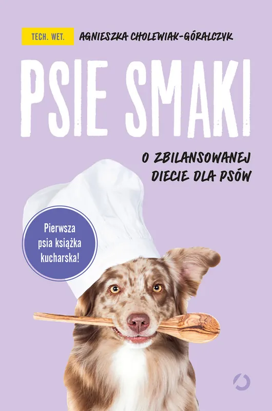 Psie smaki. O zbilansowanej diecie dla psów Popularny