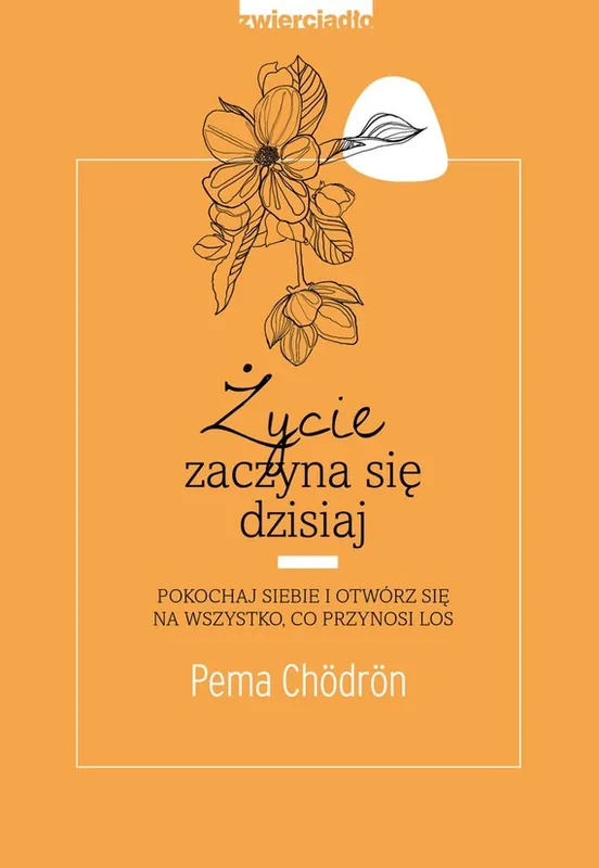Życie zaczyna się dzisiaj Bestseller