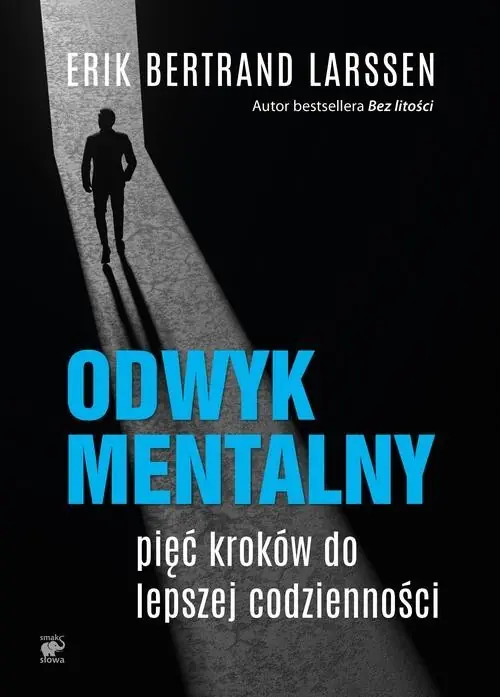 Odwyk mentalny Pięć kroków do lepszej codzienności Zamów dziś