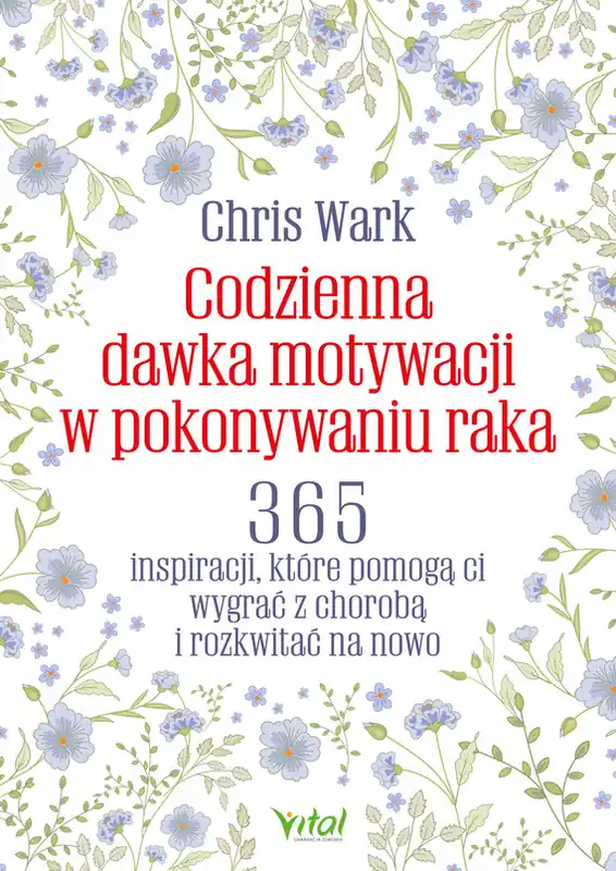 Codzienna dawka motywacji w pokonywaniu raka Ekspresowa dostawa