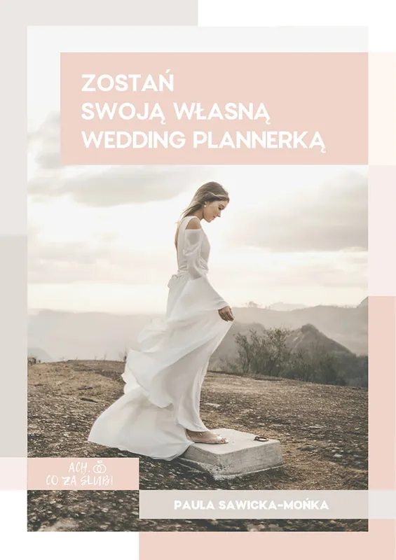 Zostań swoją własną wedding plannerką Wyjątkowa oferta