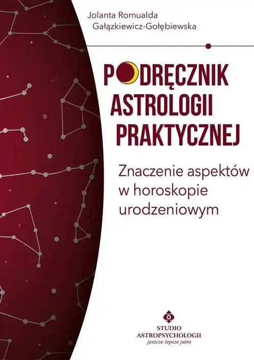 Oferta Podręcznik astrologii praktycznej Znaczenie aspektów w horoskopie urodzeniowym