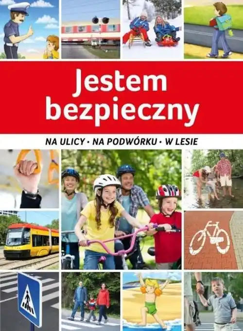 Zamów teraz Jestem bezpieczny Na ulicy, na podwórku, w lesie