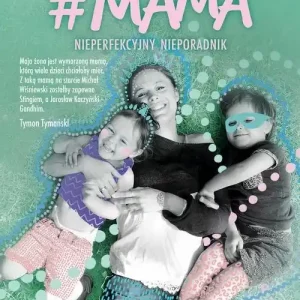 #MAMA Nieperfekcyjny nieporadnik Najlepsza cena
