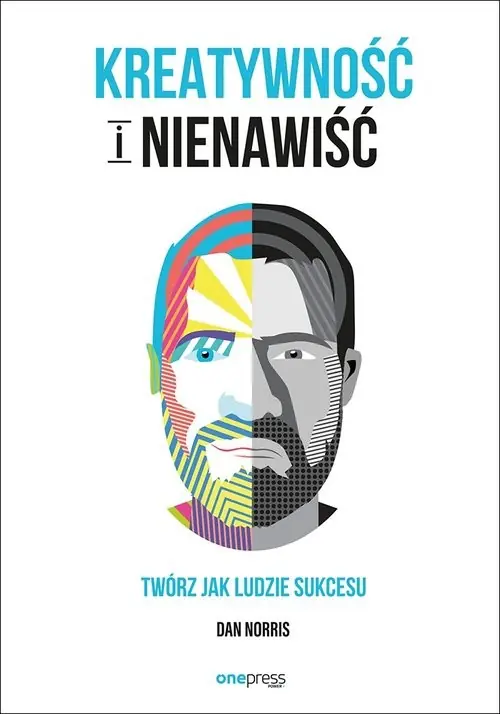Kreatywność i nienawiść Twórz jak ludzie sukcesu Oferta limitowana
