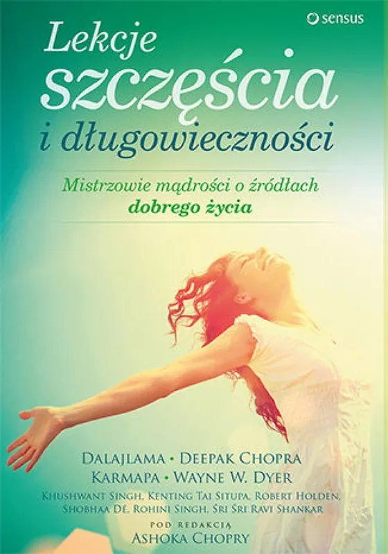 Kup teraz Lekcje szczęścia i długowieczności. Mistrzowie mądrości o źródłach dobrego życia