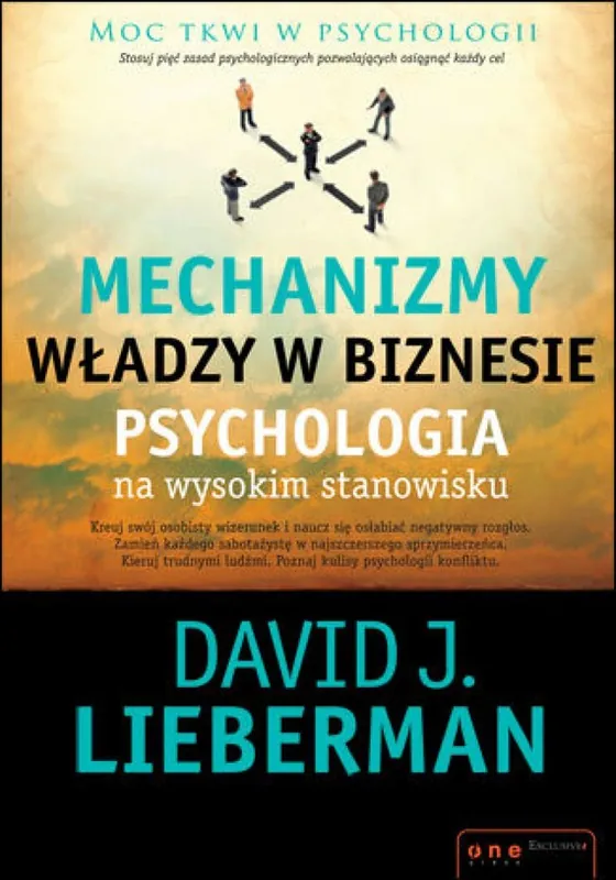 Ostatnie sztuki Mechanizmy władzy w biznesie. Psychologia na wysokim stanowisku