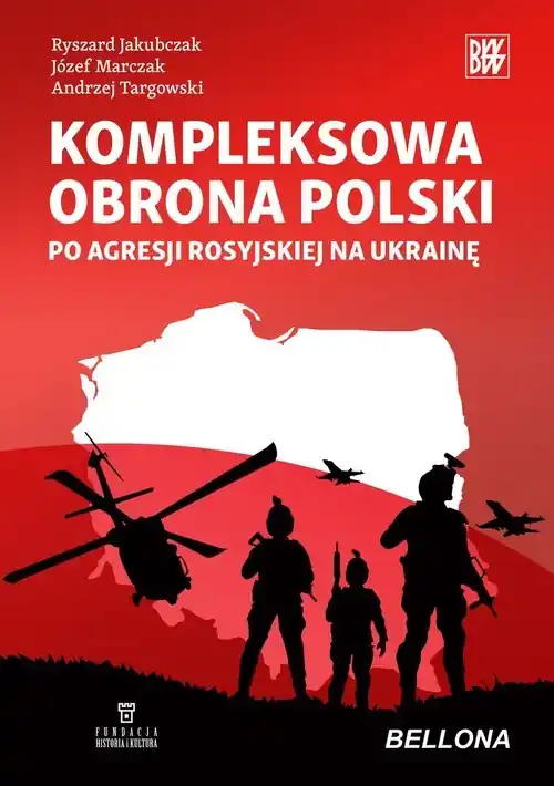 Kompleksowa obrona Polski po agresji rosyjskiejna Ukrainę Szybka dostawa