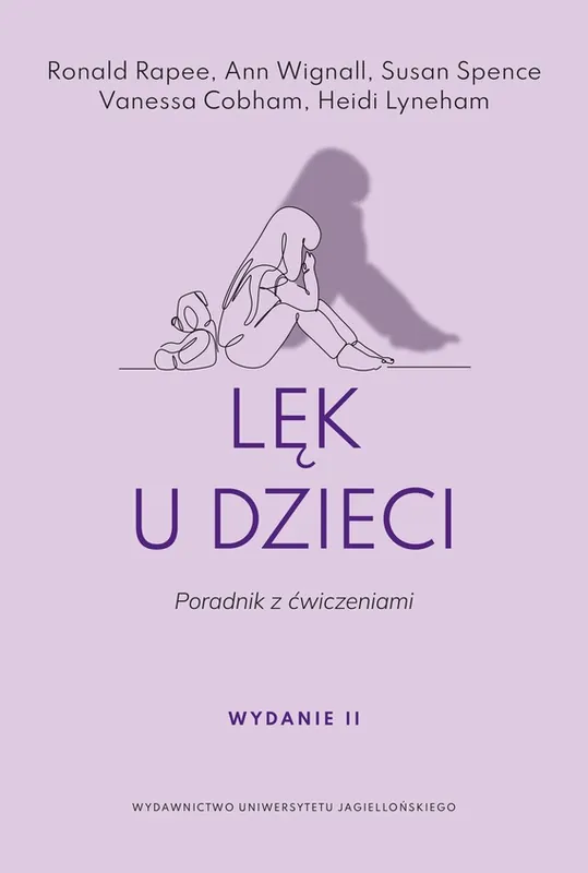 Lęk u dzieci.. Poradnik z ćwiczeniami wyd. 2 Popularny