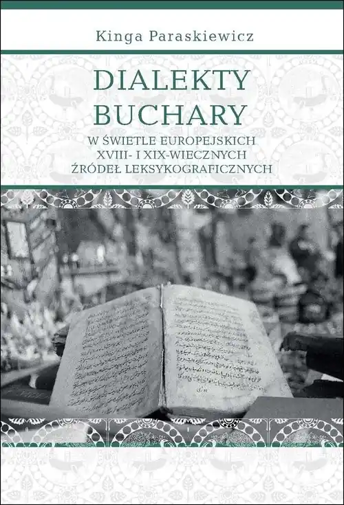 Dialekty Buchary w świetle europejskich XVIII- i XIX-wiecznych źródeł leksykograficznych Wybór klientów