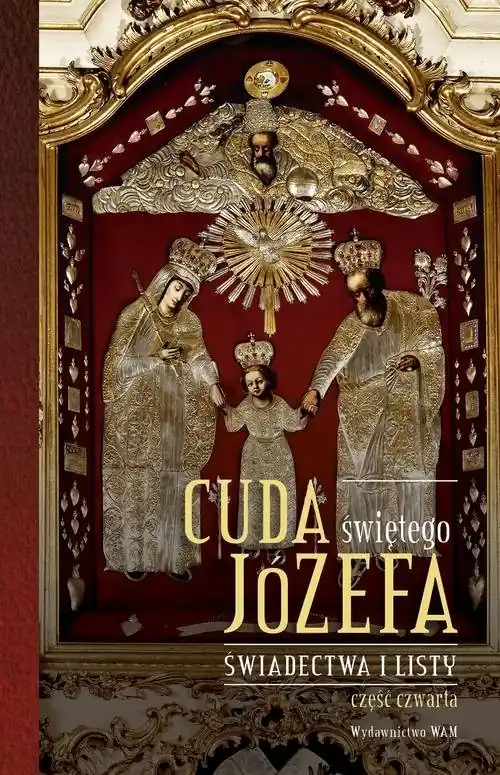 Cuda świętego Józefa cz.4 Świadectwa i listy Do wyczerpania zapasów