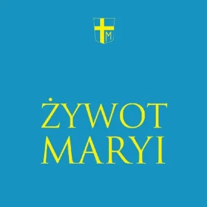 Żywot Maryi Oferta czasowa