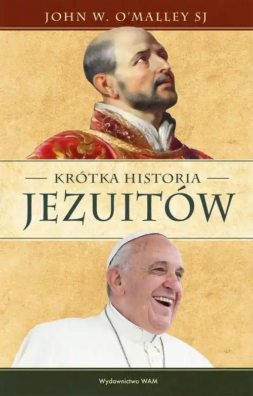 Krótka historia jezuitów Tylko dziś
