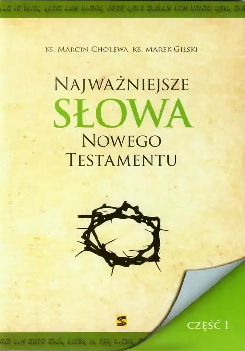 Nowy Najważniejsze słowa Nowego Testamentu część 1