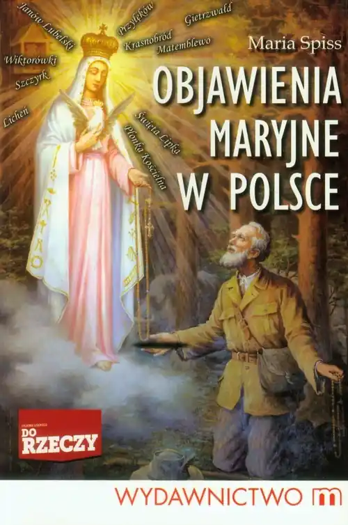 Sprawdź teraz Objawienia Maryjne w Polsce