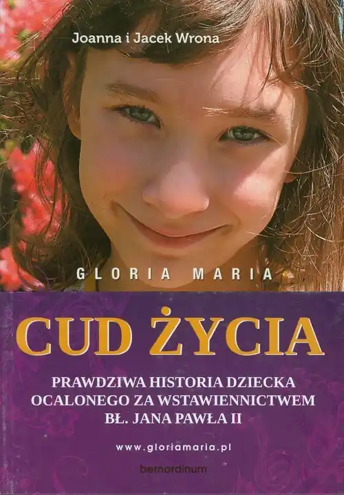 Gloria Maria Cud życia Dostępne od ręki