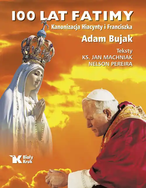 100 lat Fatimy Kanonizacja Hiacynty i Franciszka Szybka wysyłka