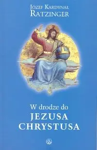 Dostępne od ręki W drodze do Jezusa Chrystusa
