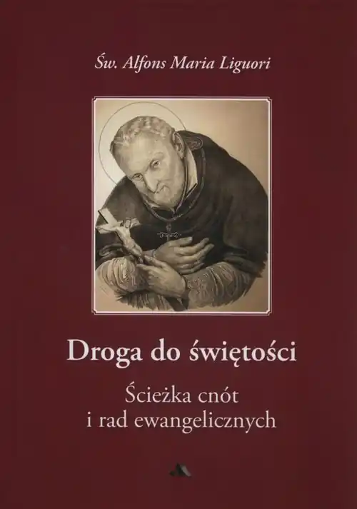 Promocja Droga do świętości Ścieżka cnót i rad ewangelicznych