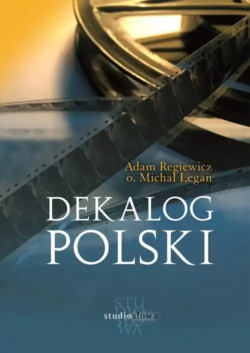 Ostatnia szansa Dekalog Polski