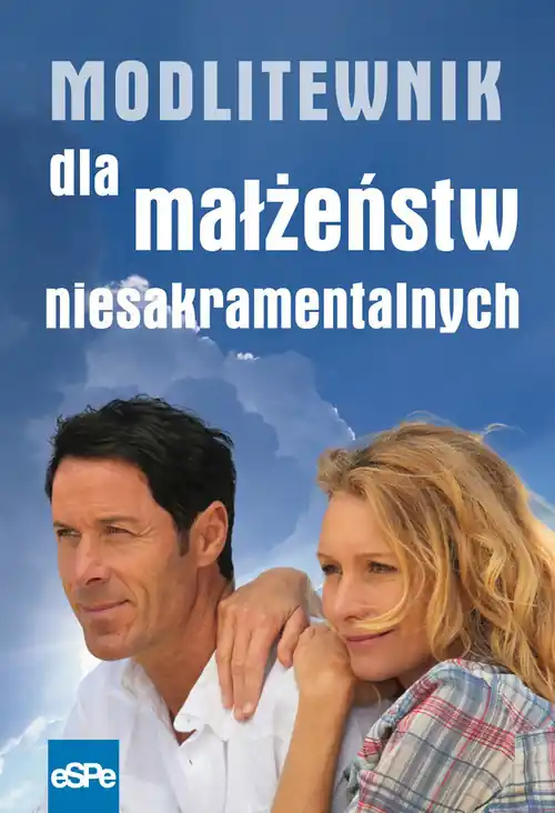 Modlitewnik dla małżeństw niesakramentalnych Oferta