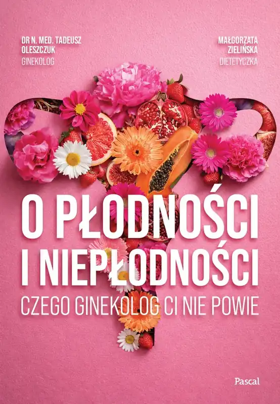 Rabat O płodności i niepłodności. Czego ginekolog ci nie powie
