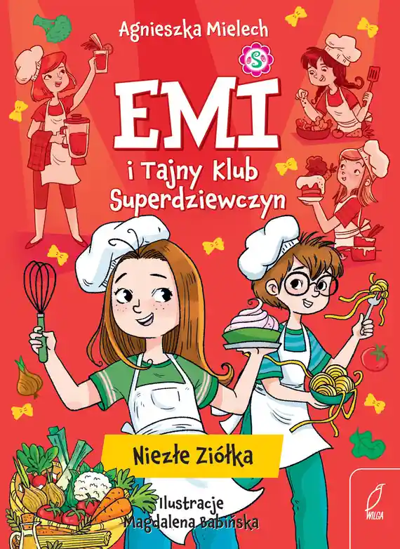 Dodaj do koszyka Niezłe ziółka. Emi i Tajny Klub Superdziewczyn. Tom 12 wyd. 2026