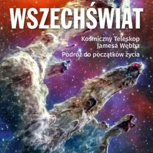 Bezpieczne zakupy Wszechświat Kosmiczny Teleskop Jamesa Webba. Podróż do początków życia