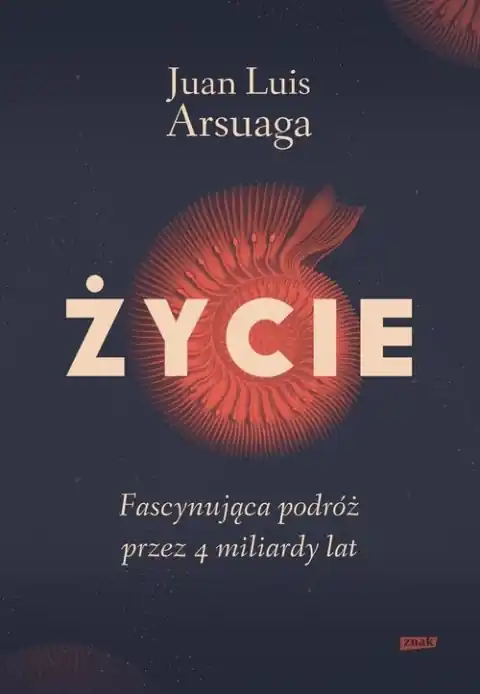 Życie. Fascynująca podróż przez 4 miliardy lat Darmowa dostawa