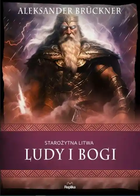 Bestseller Starożytna Litwa. Ludy i bogi