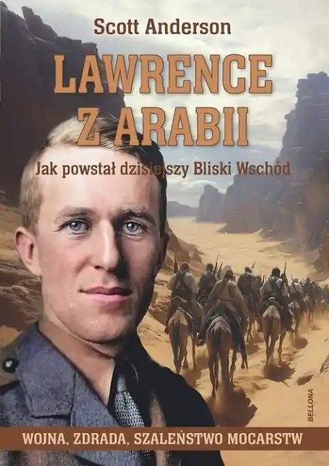 Super okazja Lawrence z Arabii. Jak powstał dzisiejszy Bliski Wschód