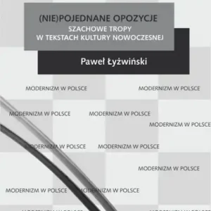 (Nie)pojednane opozycje Szachowe tropy w tekstach kultury nowoczesnej Popularny