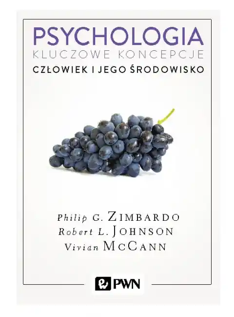 Psychologia. Kluczowe koncepcje. Tom 5. Człowiek i jego środowisko Ograniczona ilość