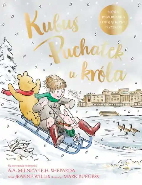 Kubuś Puchatek u króla Do wyczerpania zapasów