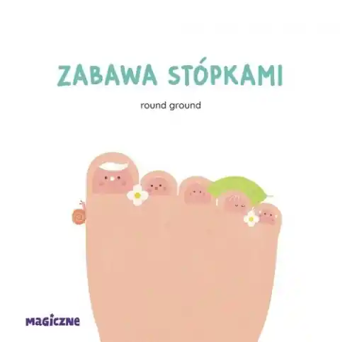 Sprawdź teraz Zabawa stópkami