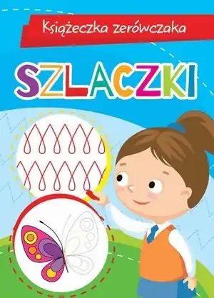 Zamów dziś Książeczka zerówczaka. Szlaczki