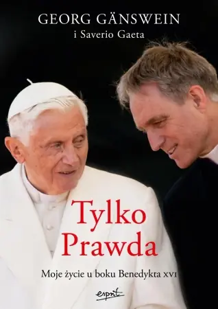 Super okazja Tylko Prawda. Moje życie u boku Benedykta XVI - Georg Gänswein