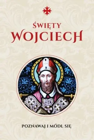 Wyprzedaż Modlitewnik św. Wojciech - Justyna Wojtkowiak
