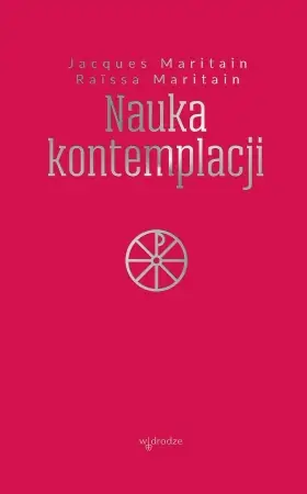 Nauka kontemplacji - Jacques Maritain Darmowy zwrot