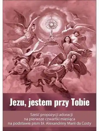 Wysoka jakość Jezu, jestem przy Tobie - praca zbiorowa